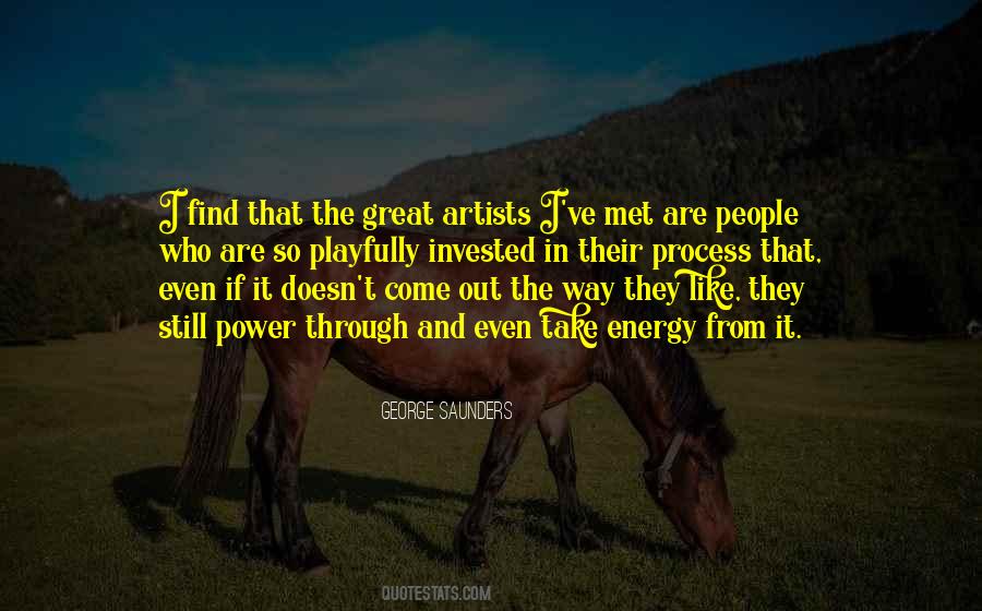 Quotes About Great Artists #1467559