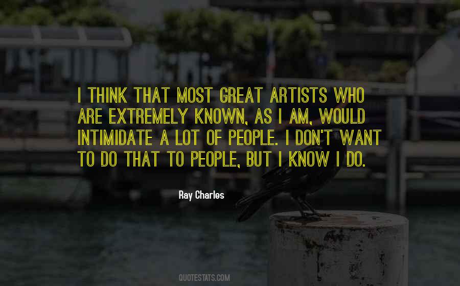 Quotes About Great Artists #320543