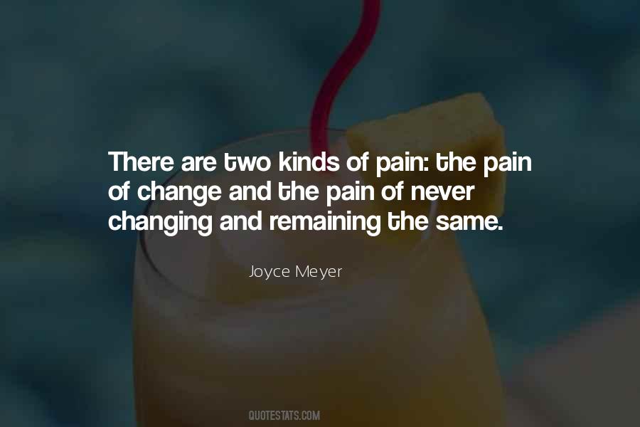 Change Pain Quotes #56321