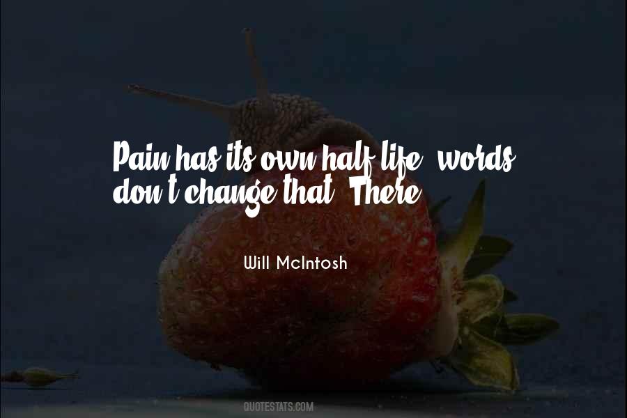Change Pain Quotes #732531