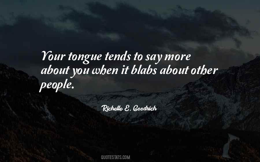 Your Tongue Quotes #1091170
