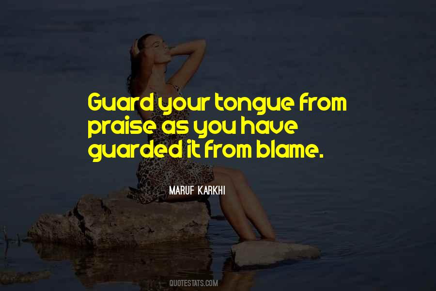 Your Tongue Quotes #1292915