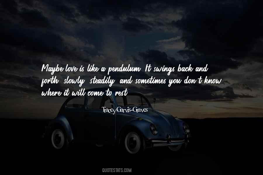 Where You Love Quotes #631353