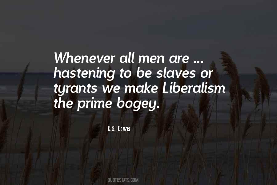 We Are The Slaves Quotes #1100621