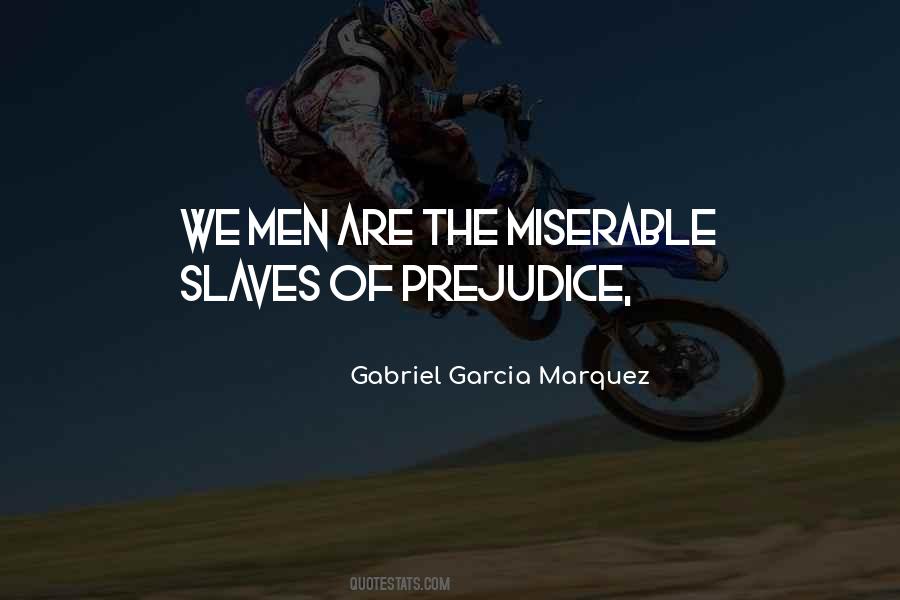 We Are The Slaves Quotes #969979