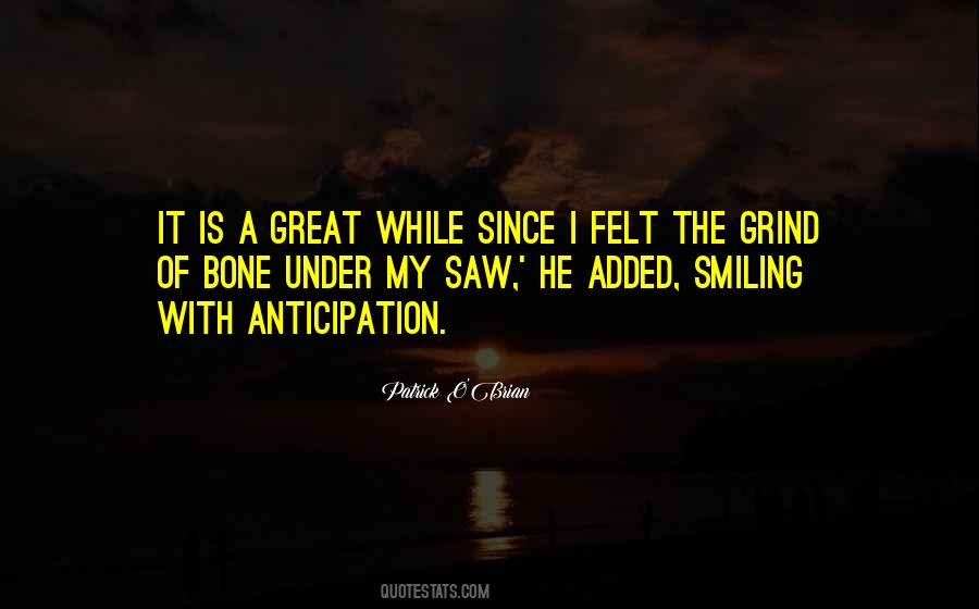 Quotes About Great Anticipation #1360121