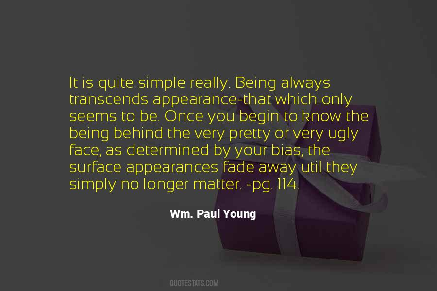 Quotes About Surface Appearance #349995