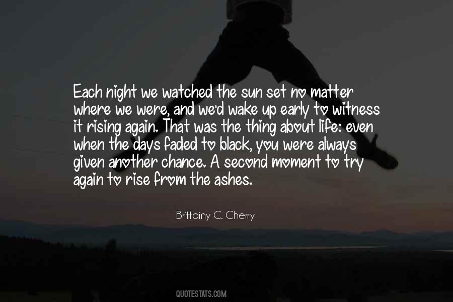If You Get A Second Chance Quotes #529761