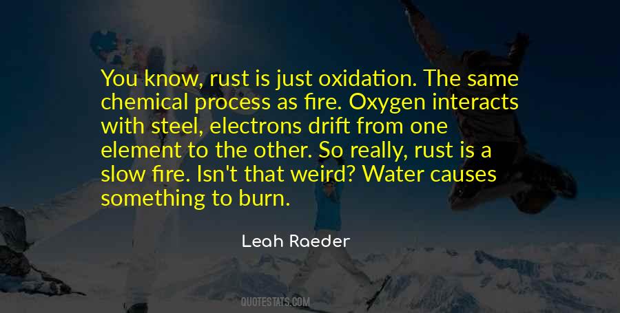 Fire Science Quotes #246940