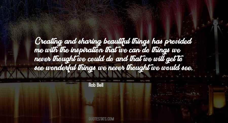 See Beautiful Things Quotes #1170589