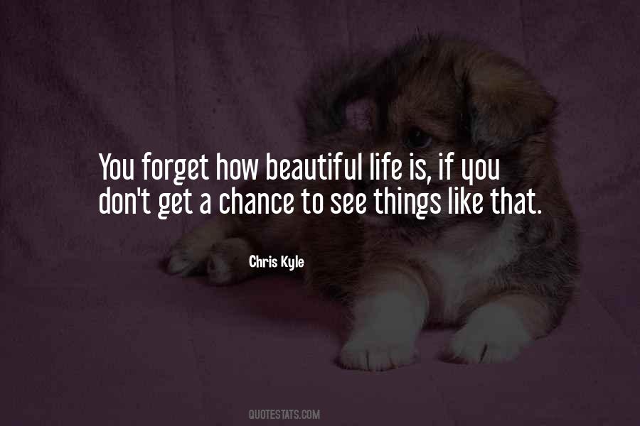 See Beautiful Things Quotes #303397
