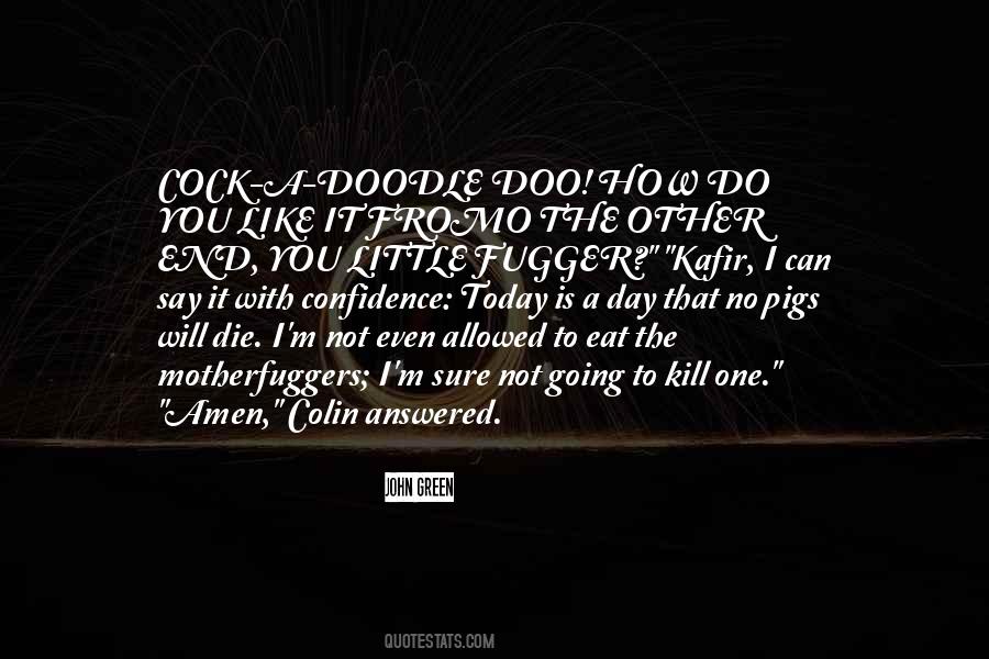 A Day Like Today Quotes #1114080