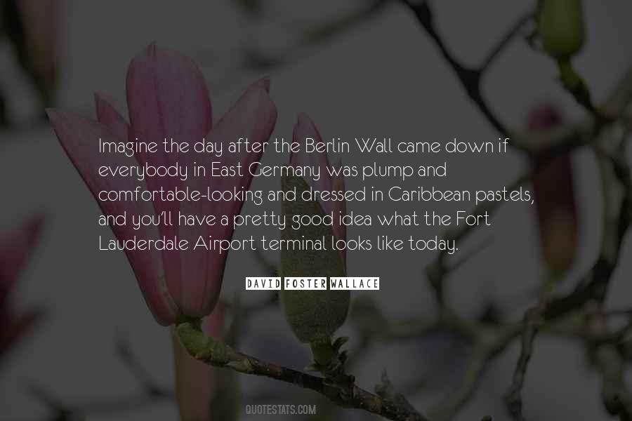 A Day Like Today Quotes #479942