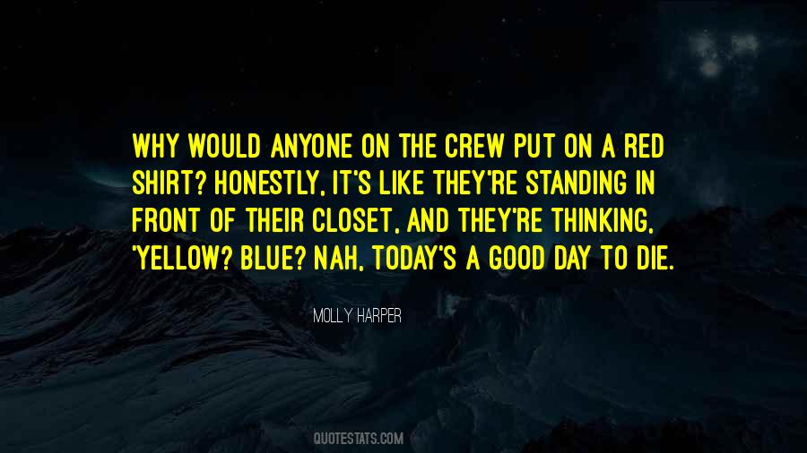 A Day Like Today Quotes #739149