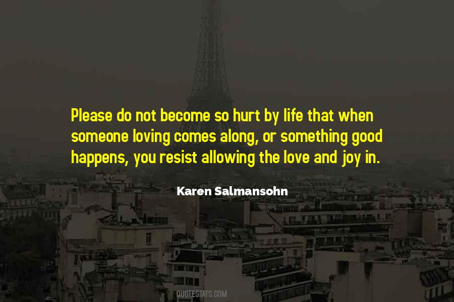 Hurt In Love Quotes #1069181
