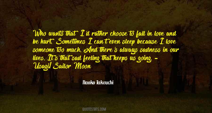 Hurt In Love Quotes #1092319