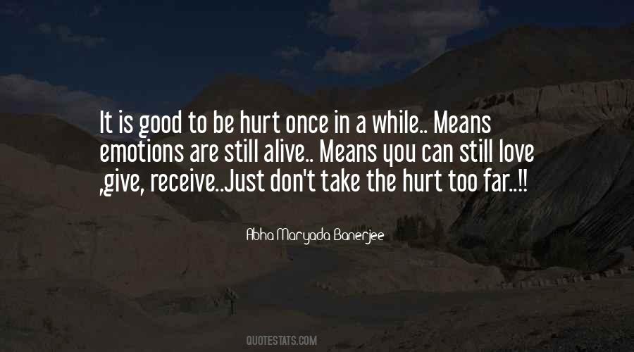 Hurt In Love Quotes #1108124