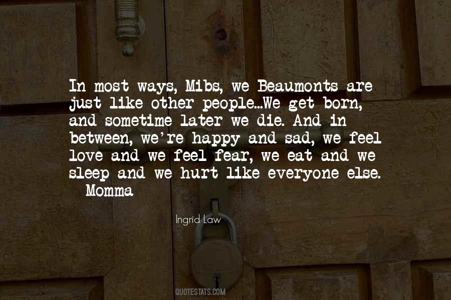 Hurt In Love Quotes #771032
