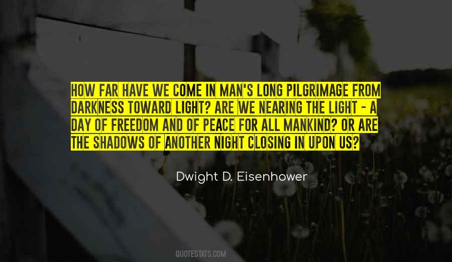 How Far We Come Quotes #1869047