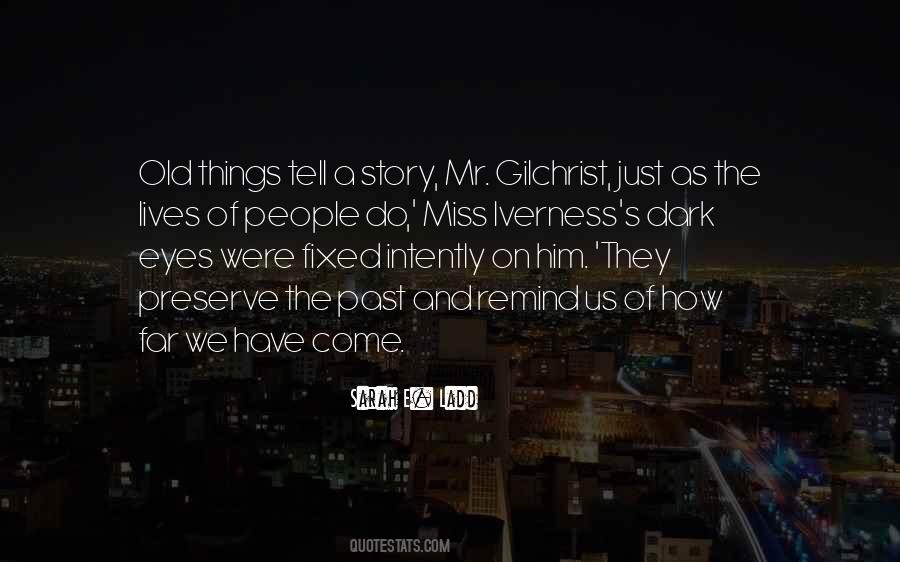 How Far We Come Quotes #635104