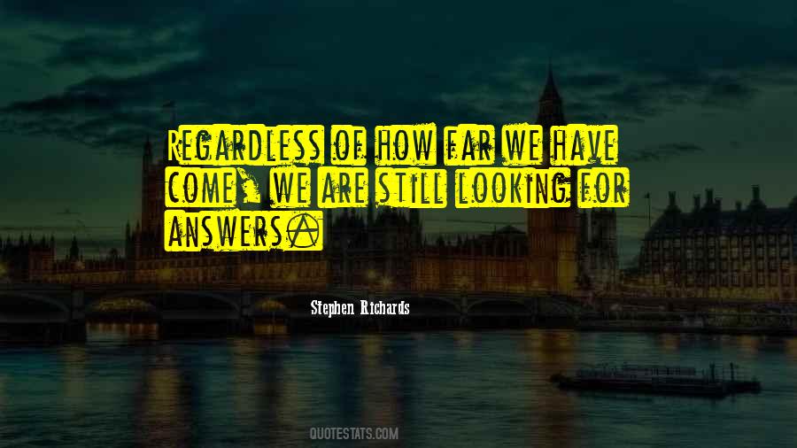 How Far We Come Quotes #830453