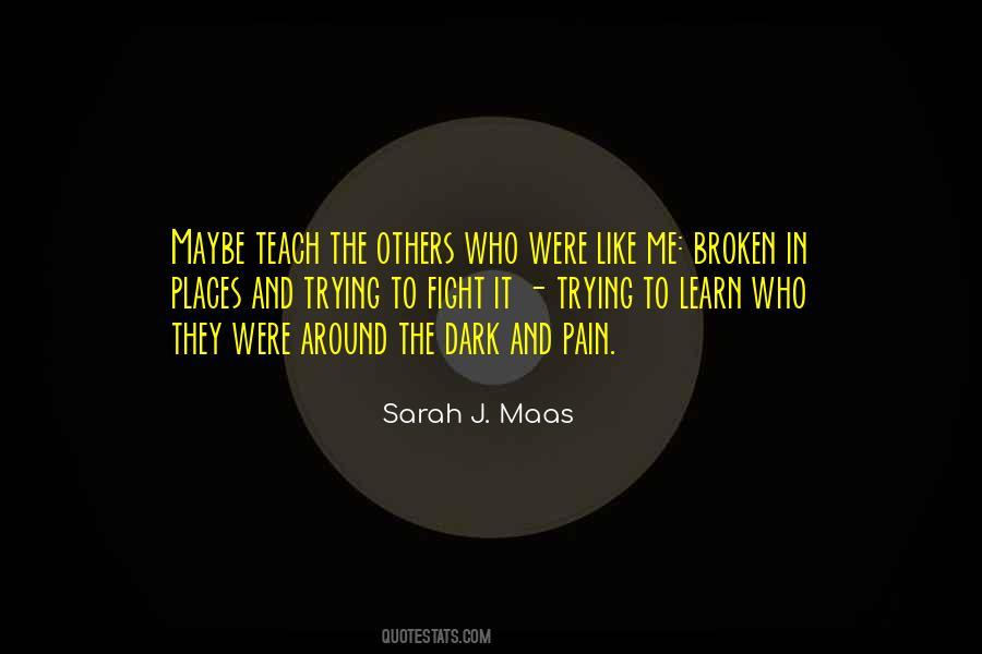Pain Dark Quotes #1247424