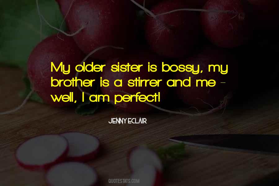 Older Brother And Sister Quotes #892270