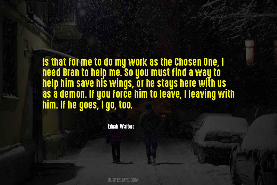 If I Need You Quotes #377352