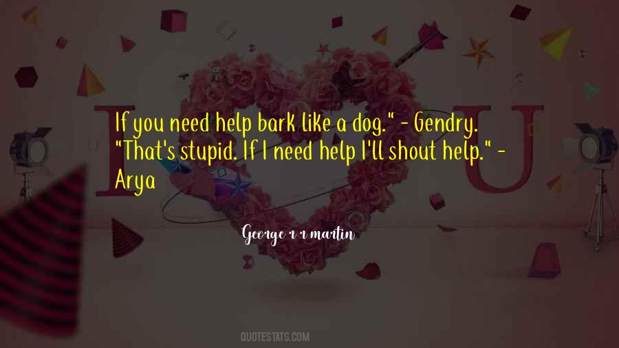If I Need You Quotes #396468