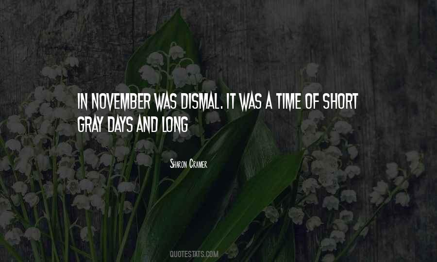 Quotes About Gray Days #1874181