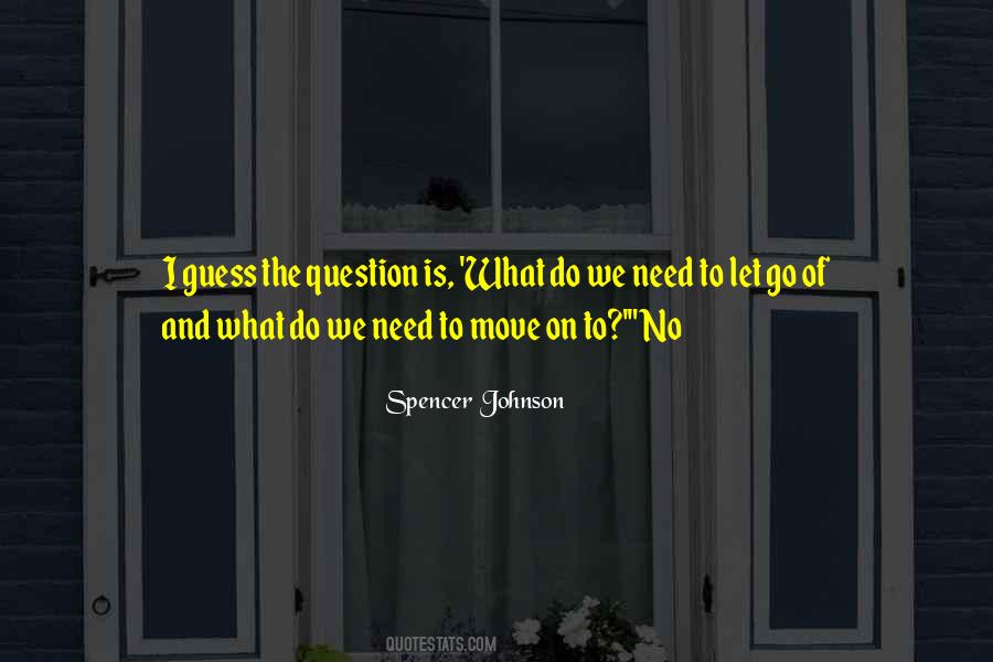 I Need To Move On Quotes #1674673
