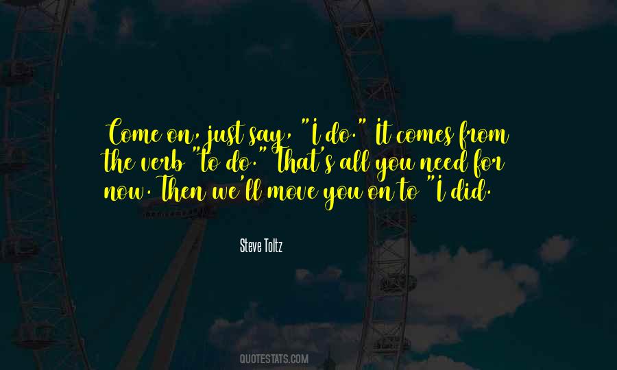 I Need To Move On Quotes #1798329