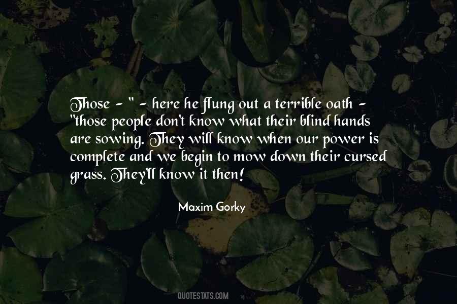 Mow Down Quotes #1118167