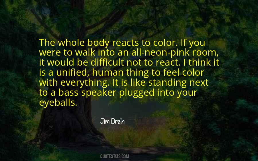 Walk Into A Room Quotes #1118504