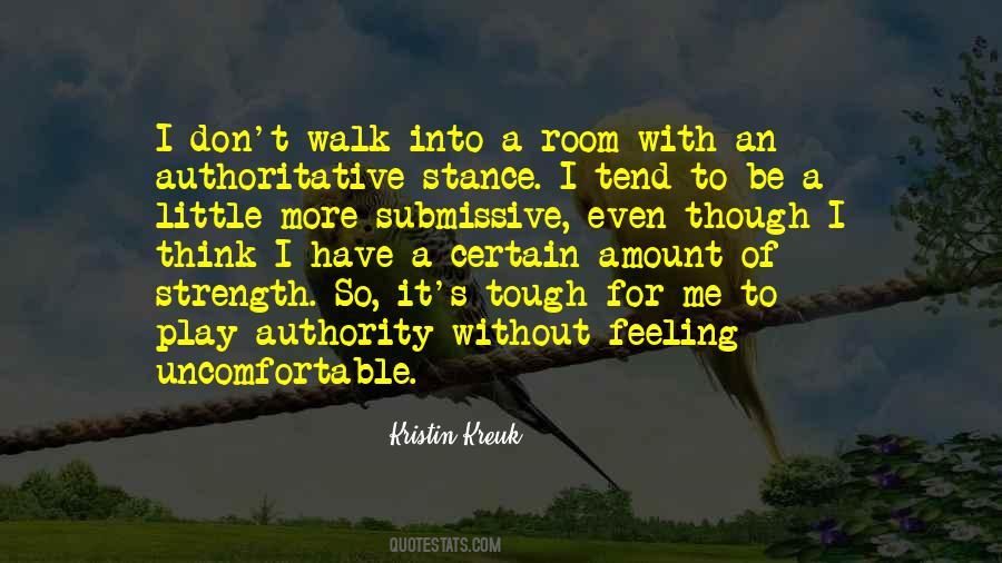 Walk Into A Room Quotes #1623432