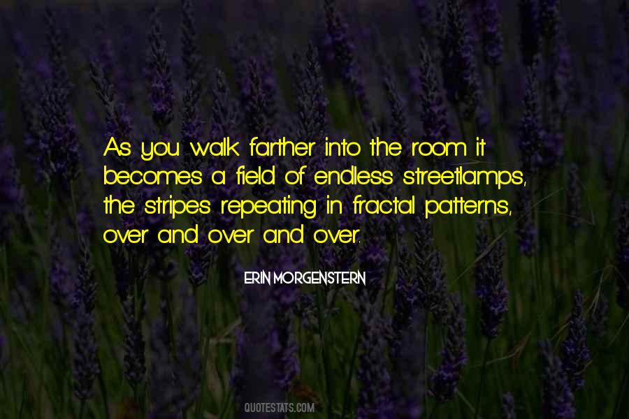 Walk Into A Room Quotes #36404