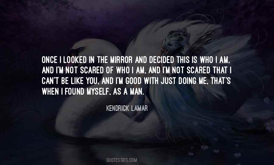 Not Scared Of You Quotes #1279759