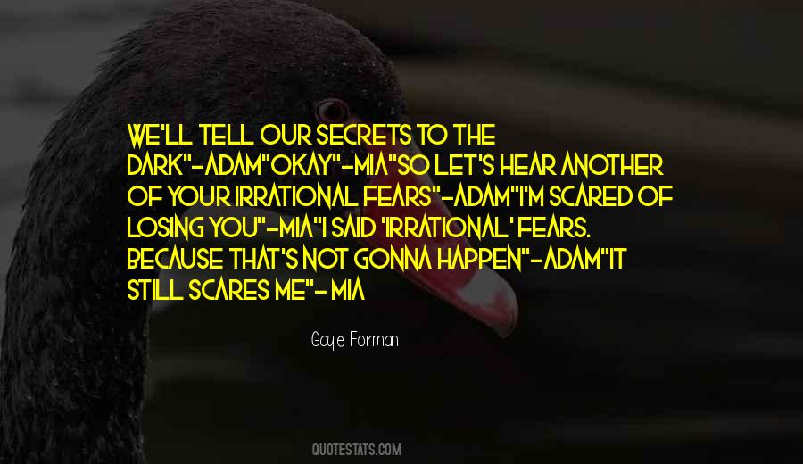 Not Scared Of You Quotes #1498026