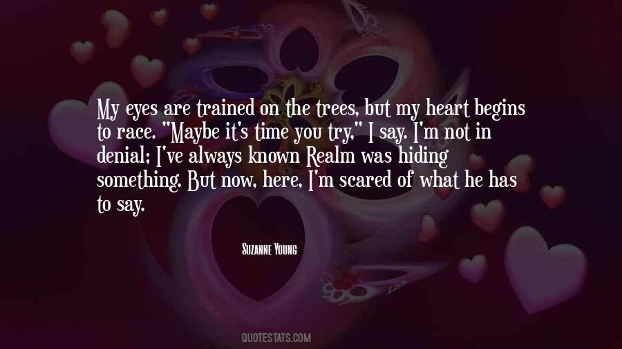 Not Scared Of You Quotes #1726709
