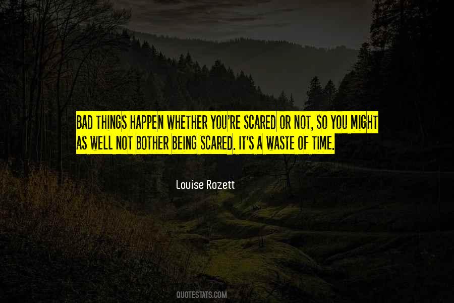 Not Scared Of You Quotes #1746184