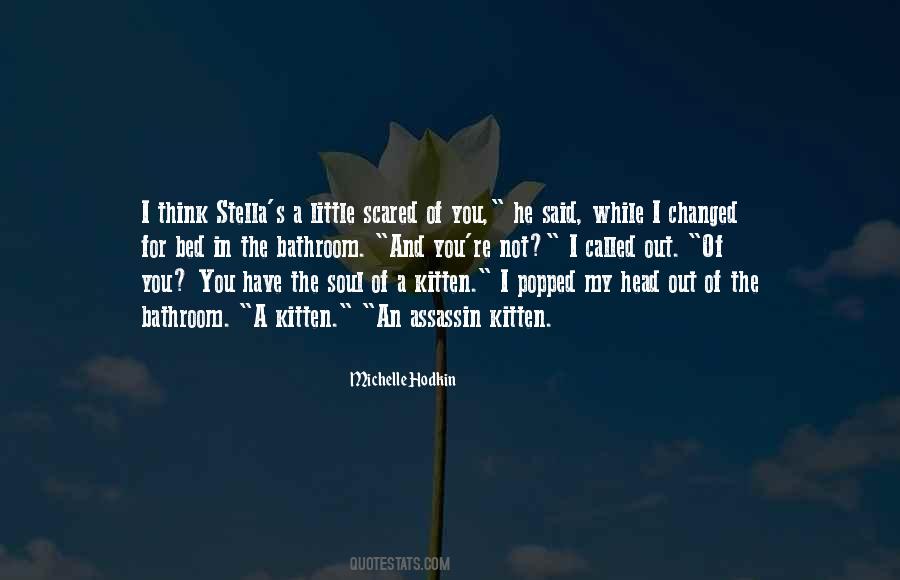 Not Scared Of You Quotes #398951