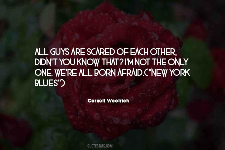 Not Scared Of You Quotes #491895