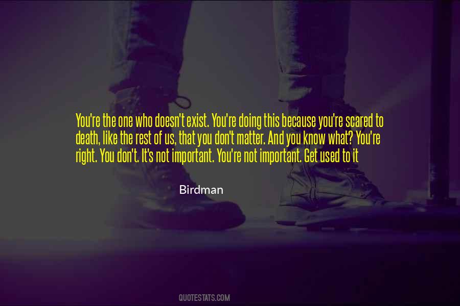 Not Scared Of You Quotes #577094