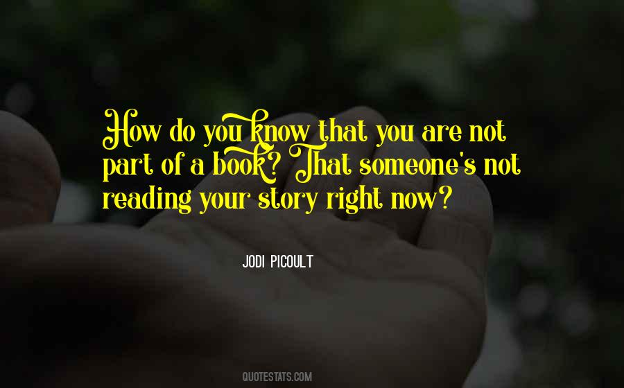 Know Your Story Quotes #1145774