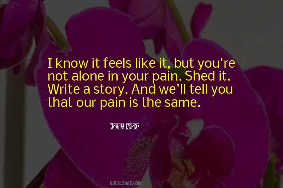 Know Your Story Quotes #1390680