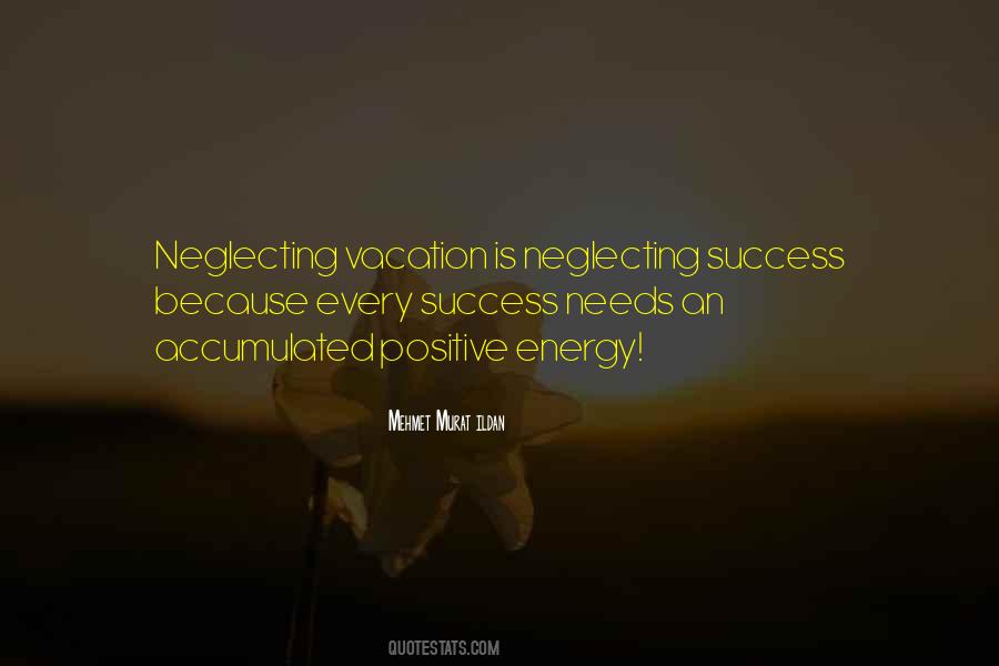 Positive Vacation Quotes #1878300 Positive Vacation Quotes #1878300