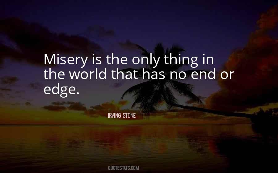 End The Misery Quotes #1127608