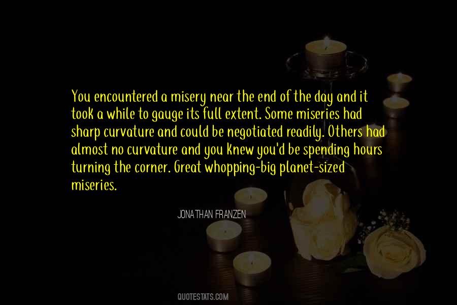 End The Misery Quotes #1309149