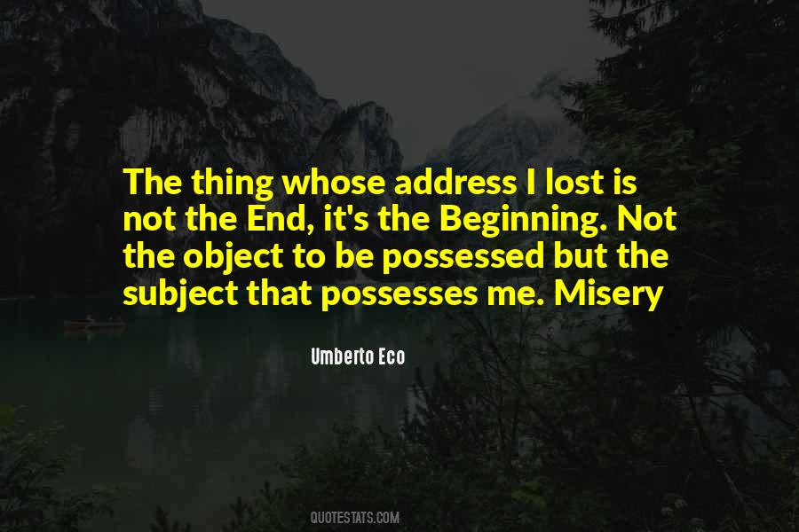 End The Misery Quotes #1833993
