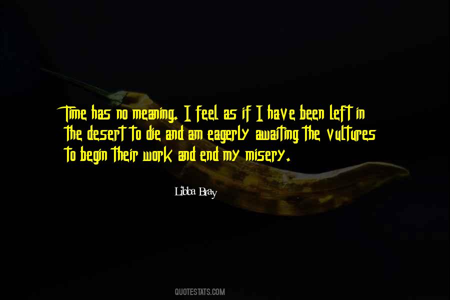 End The Misery Quotes #710077